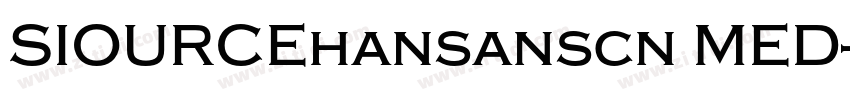 SIOURCEhansanscn MED字体转换